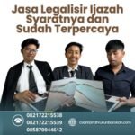 Jasa Legalisir Ijazah Syaratnya Dan Sudah Terpercaya