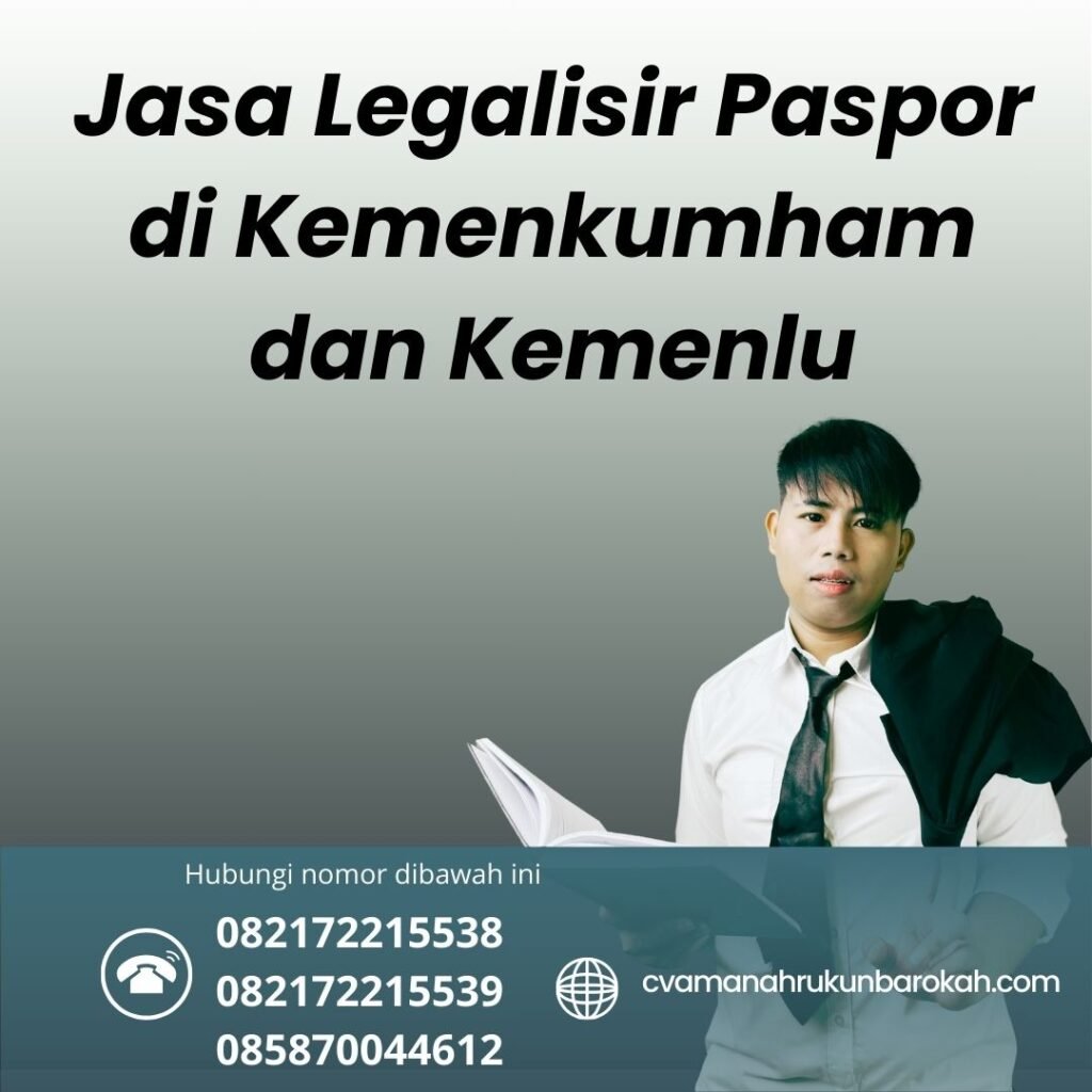 Jasa Legalisir Paspor Di Kemenkumham Dan Kemenlu