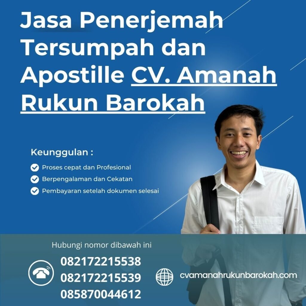 Jasa Penerjemah Tersumpah dan Apostille CV. Amanah Rukun Barokah Jasa Penerjemah Tersumpah Dan Apostille Cv. Amanah Rukun Barokah