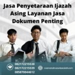 Jasa Penyetaraan Ijazah Asing Layanan Jasa Dokumen Penting