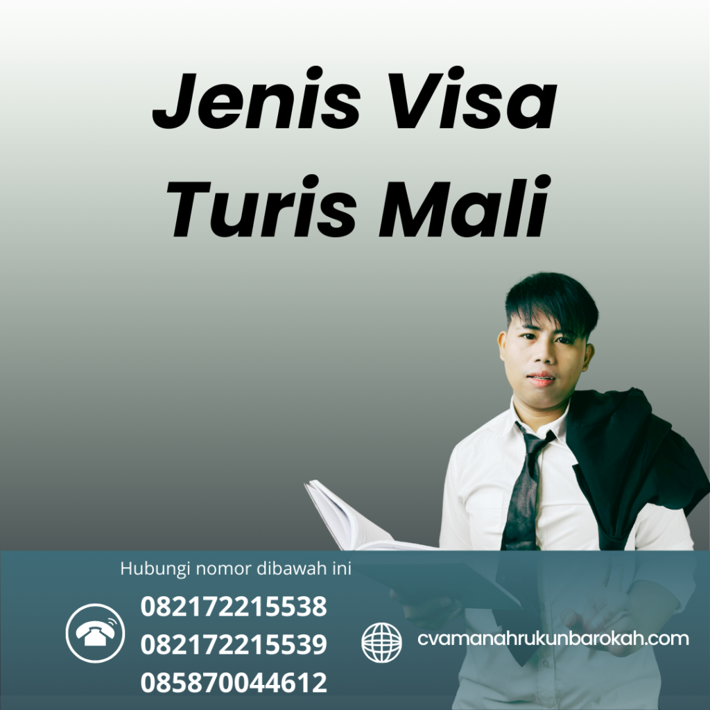 Jenis Visa Turis Mali Jenis Visa Turis Mali