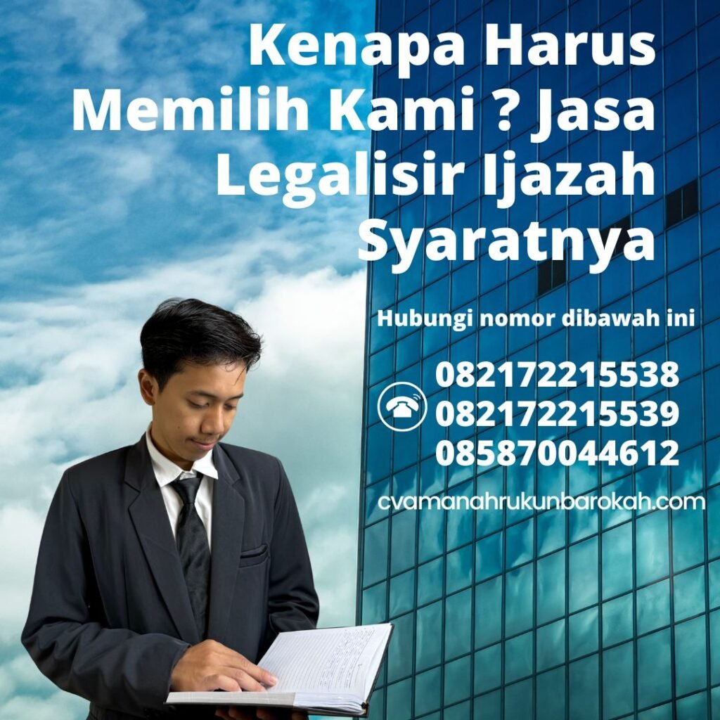 Kenapa Harus Memilih Kami Jasa Legalisir Ijazah Syaratnya Kenapa Harus Memilih Kami Jasa Legalisir Ijazah Syaratnya