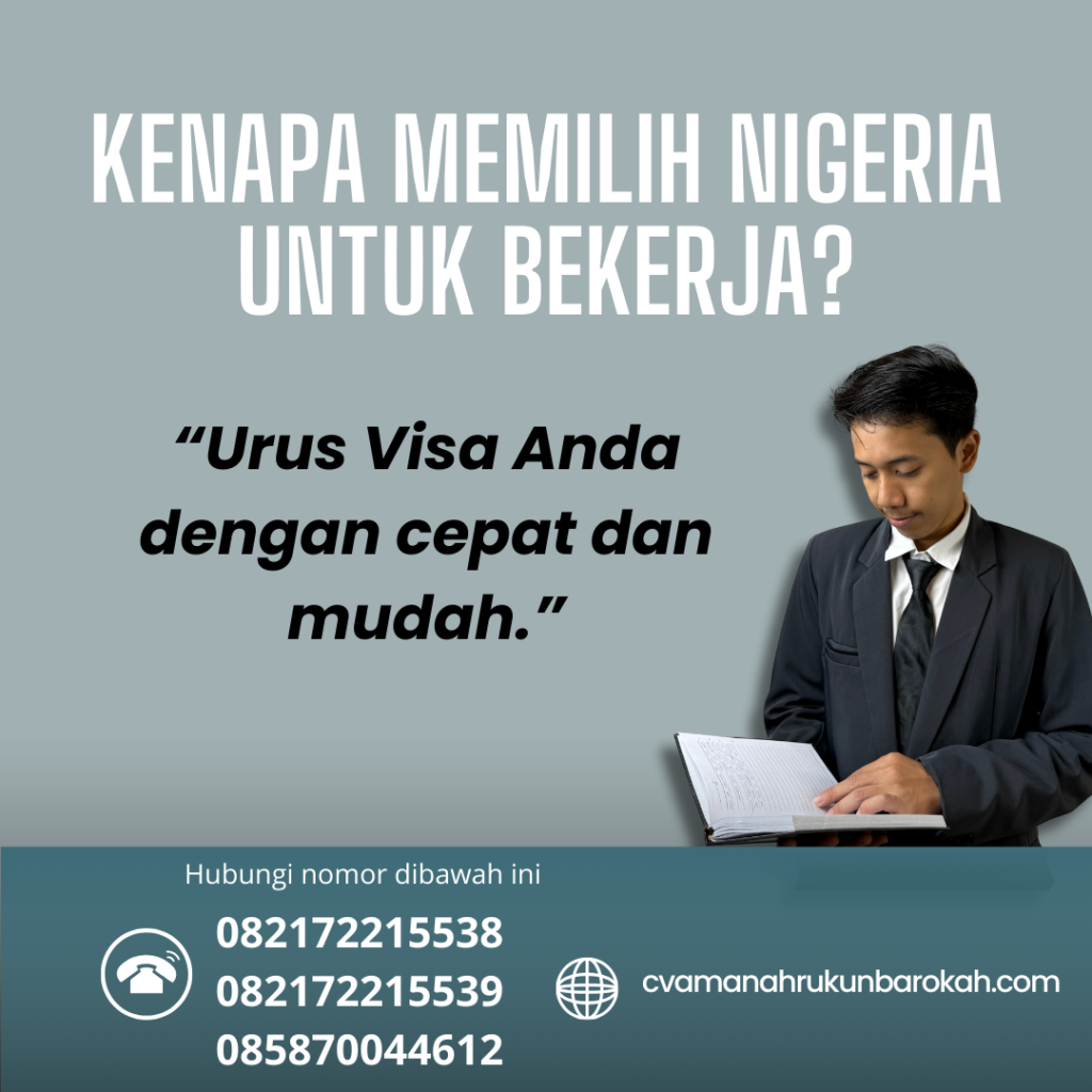 Kenapa Memilih Nigeria untuk Bekerja Kenapa Memilih Nigeria Untuk Bekerja