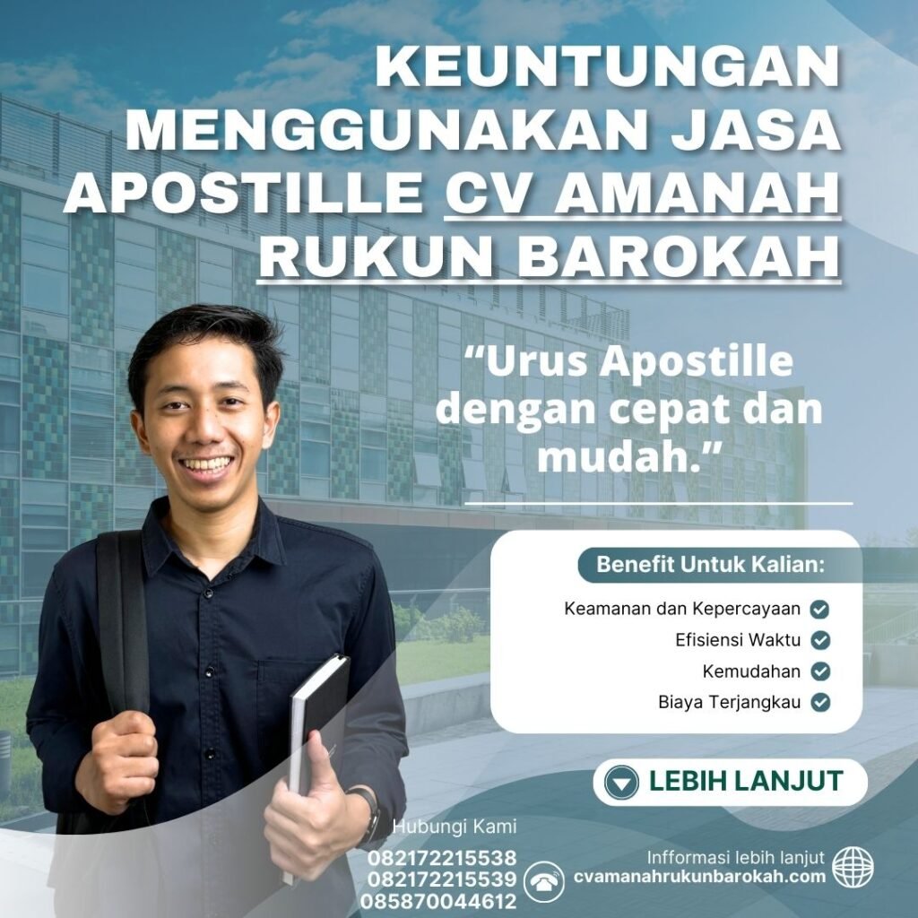 Keuntungan Menggunakan Jasa Apostille Cv Amanah Rukun Barokah