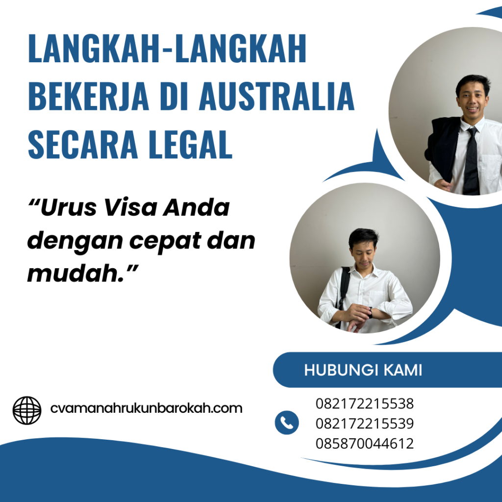 Langkah-Langkah Bekerja di Australia Secara Legal Langkah Langkah Bekerja Di Australia Secara Legal