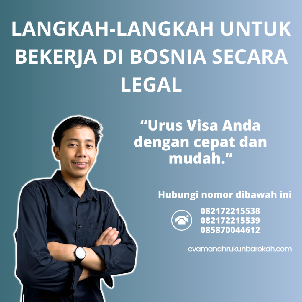 Langkah-Langkah untuk Bekerja di Bosnia Secara Legal Langkah Langkah Untuk Bekerja Di Bosnia Secara Legal