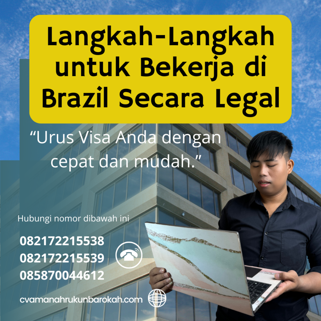 Langkah-Langkah untuk Bekerja di Brazil Secara Legal Langkah Langkah Untuk Bekerja Di Brazil Secara Legal