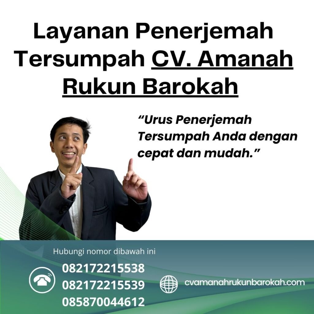Layanan Penerjemah Tersumpah CV. Amanah Rukun Barokah Layanan Penerjemah Tersumpah Cv. Amanah Rukun Barokah