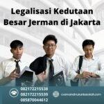Legalisasi Kedutaan Besar Jerman Di Jakarta