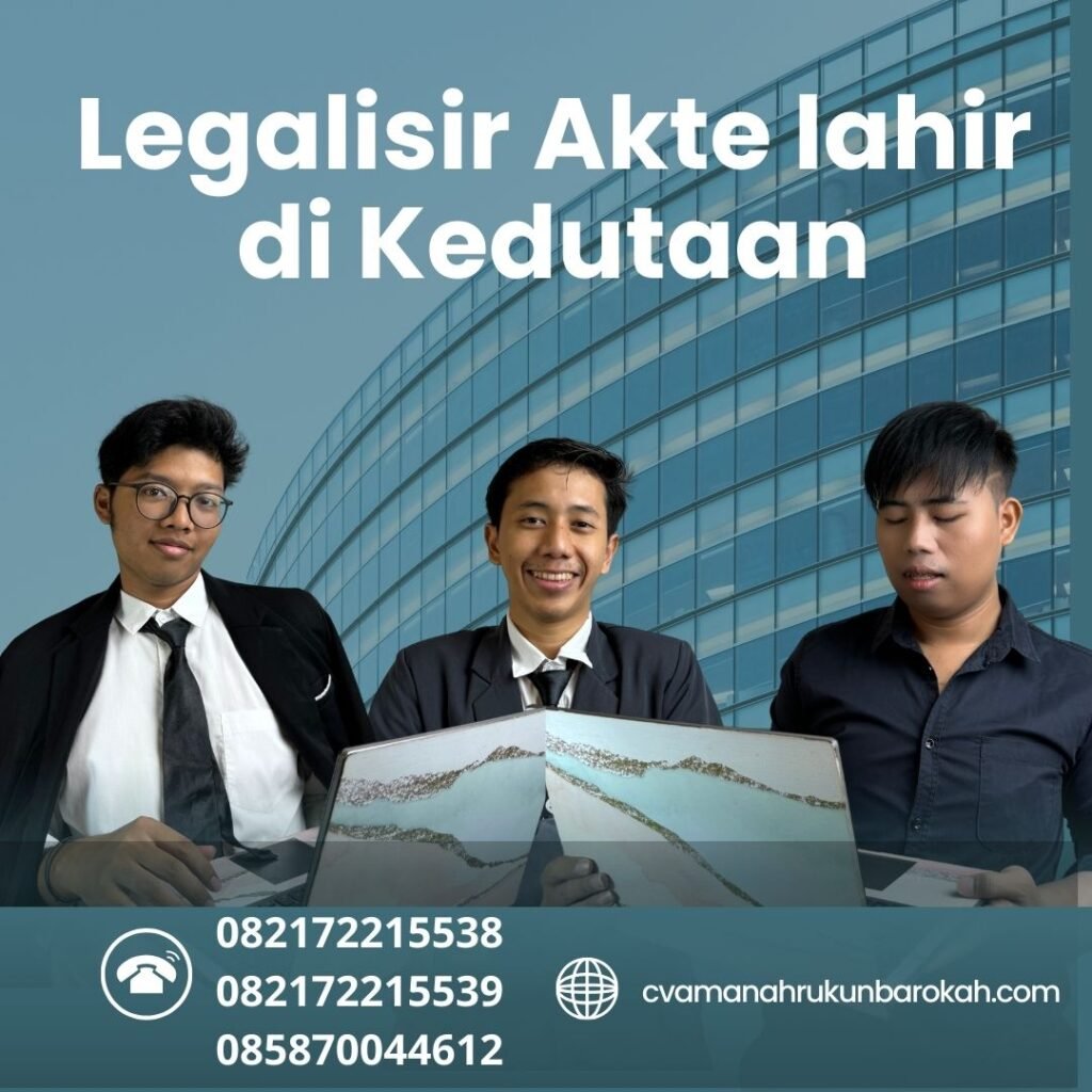 Legalisir Akte lahir di Kedutaan Legalisir Akte Lahir Di Kedutaan