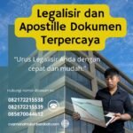 Legalisir dan apostille dokumen terpercaya