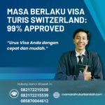 Masa Berlaku Visa Turis Switzerland 99% Approved