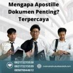 Mengapa Apostille Dokumen Penting Terpercaya