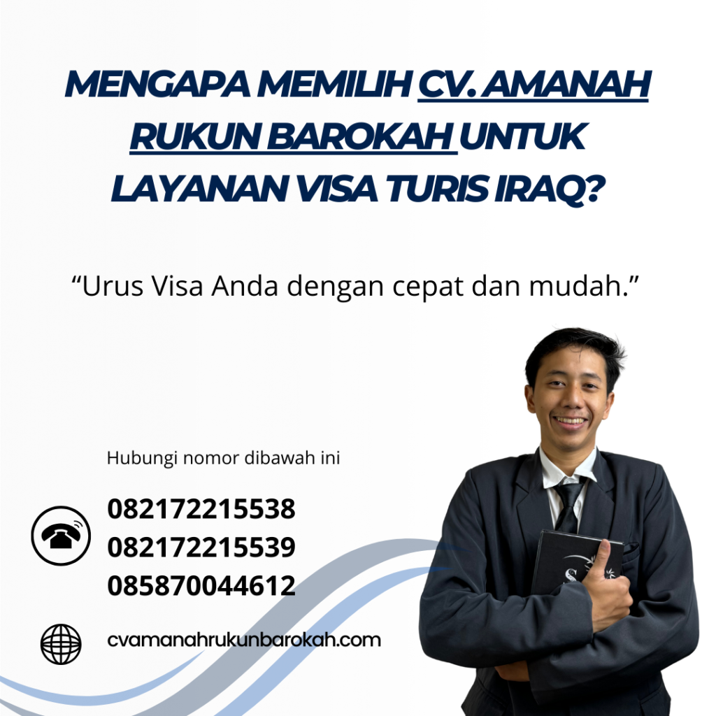 Mengapa Memilih CV. Amanah Rukun Barokah untuk Layanan Visa Turis Iraq Mengapa memilih cv. amanah rukun barokah untuk layanan visa turis iraq
