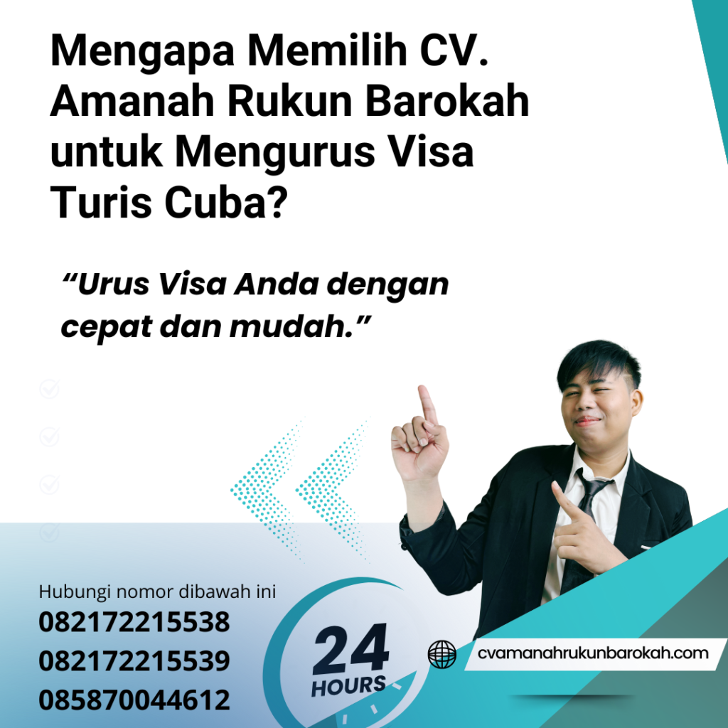 Mengapa Memilih CV. Amanah Rukun Barokah untuk Mengurus Visa Turis Cuba Mengapa memilih cv. amanah rukun barokah untuk mengurus visa turis cuba