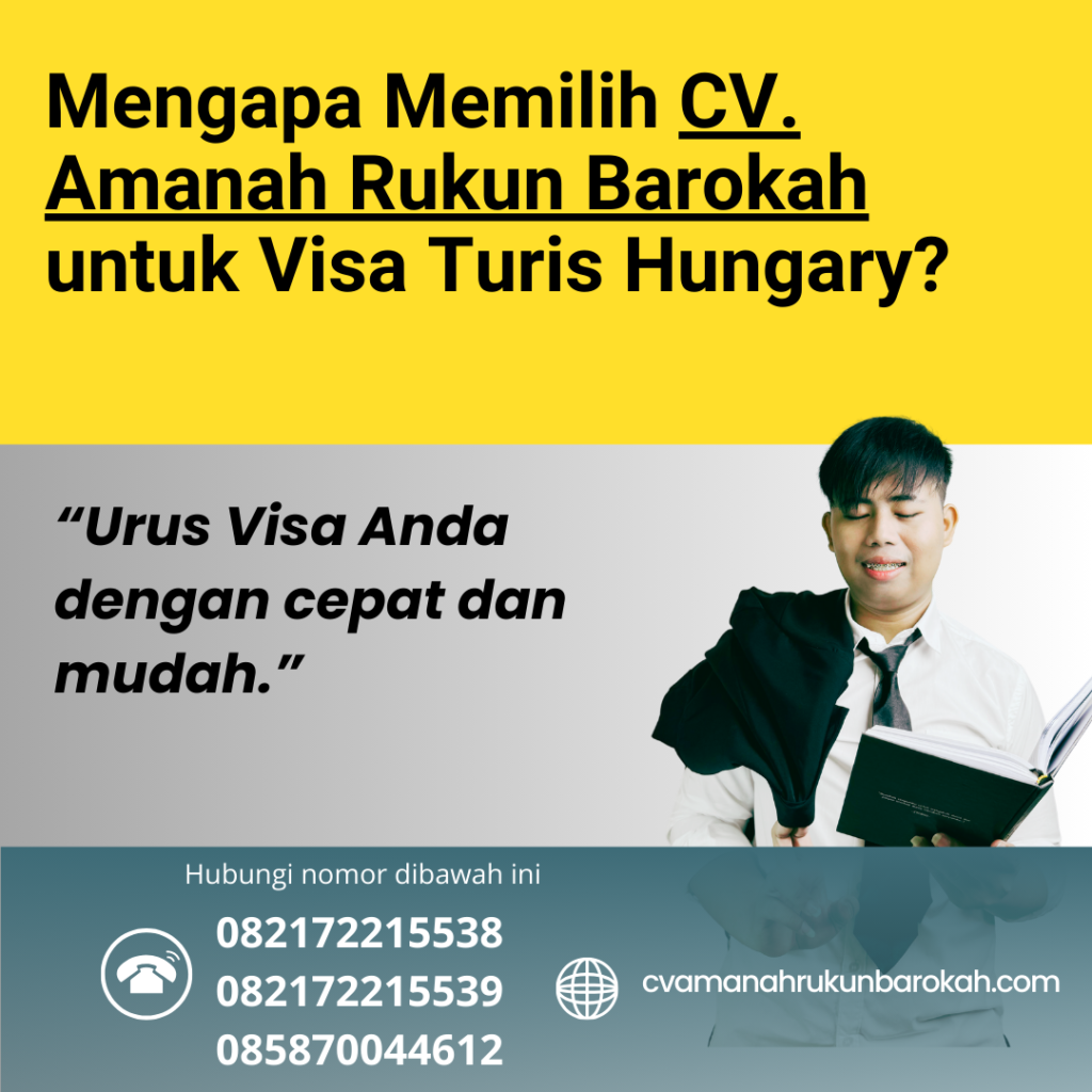 Mengapa Memilih CV. Amanah Rukun Barokah untuk Visa Turis Hungary Mengapa memilih cv. amanah rukun barokah untuk visa turis hungary