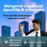 Mengenal Legalisasi Apostille Di Indonesia