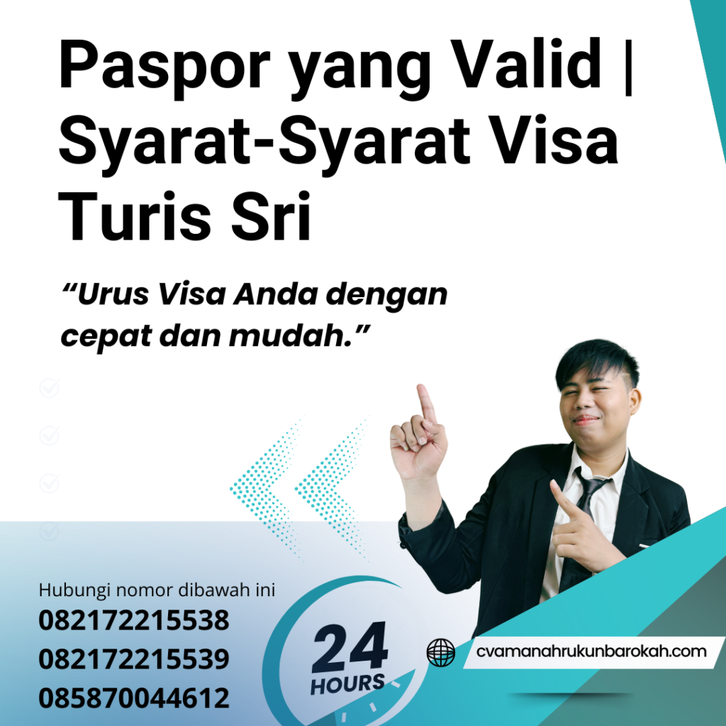 Paspor yang Valid Syarat-Syarat Visa Turis Sri Paspor Yang Valid Syarat Syarat Visa Turis Sri