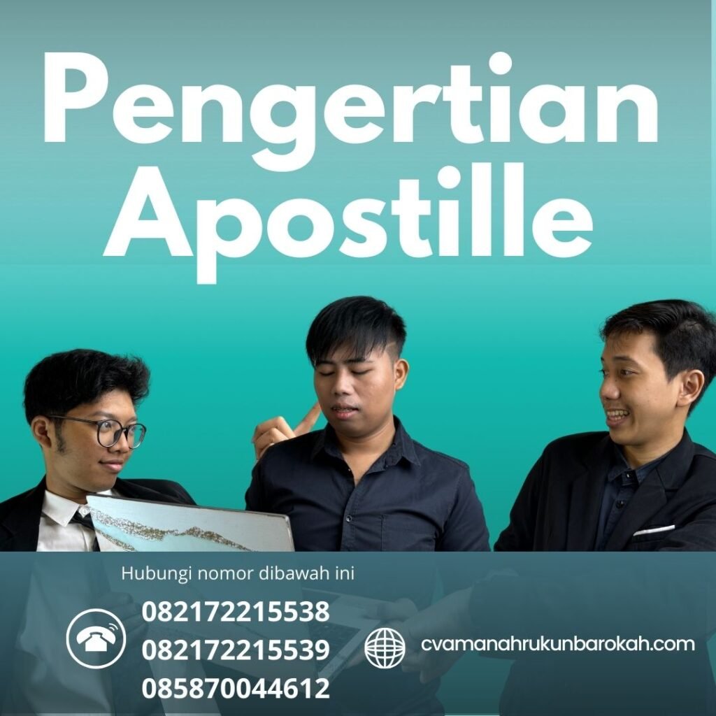 Pengertian Apostille (1) Pengertian Apostille (1)