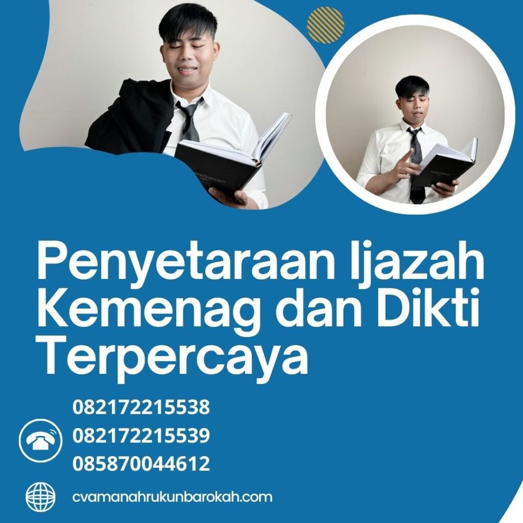Penyetaraan Ijazah kemenag Dan Dikti Terpercaya