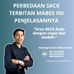 Perbedaan skck terbitan mabes ini penjelasannya