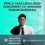 Perlu jasa legalisasi dokumen cv. amanah rukun barokah