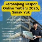 Perpanjang paspor online terbaru 2025, simak yuk