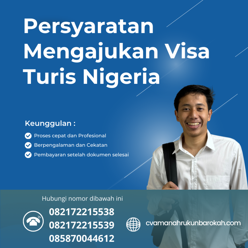 Persyaratan Mengajukan Visa Turis Nigeria Persyaratan Mengajukan Visa Turis Nigeria