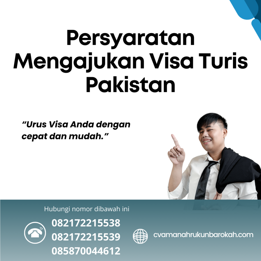 Persyaratan Mengajukan Visa Turis Pakistan