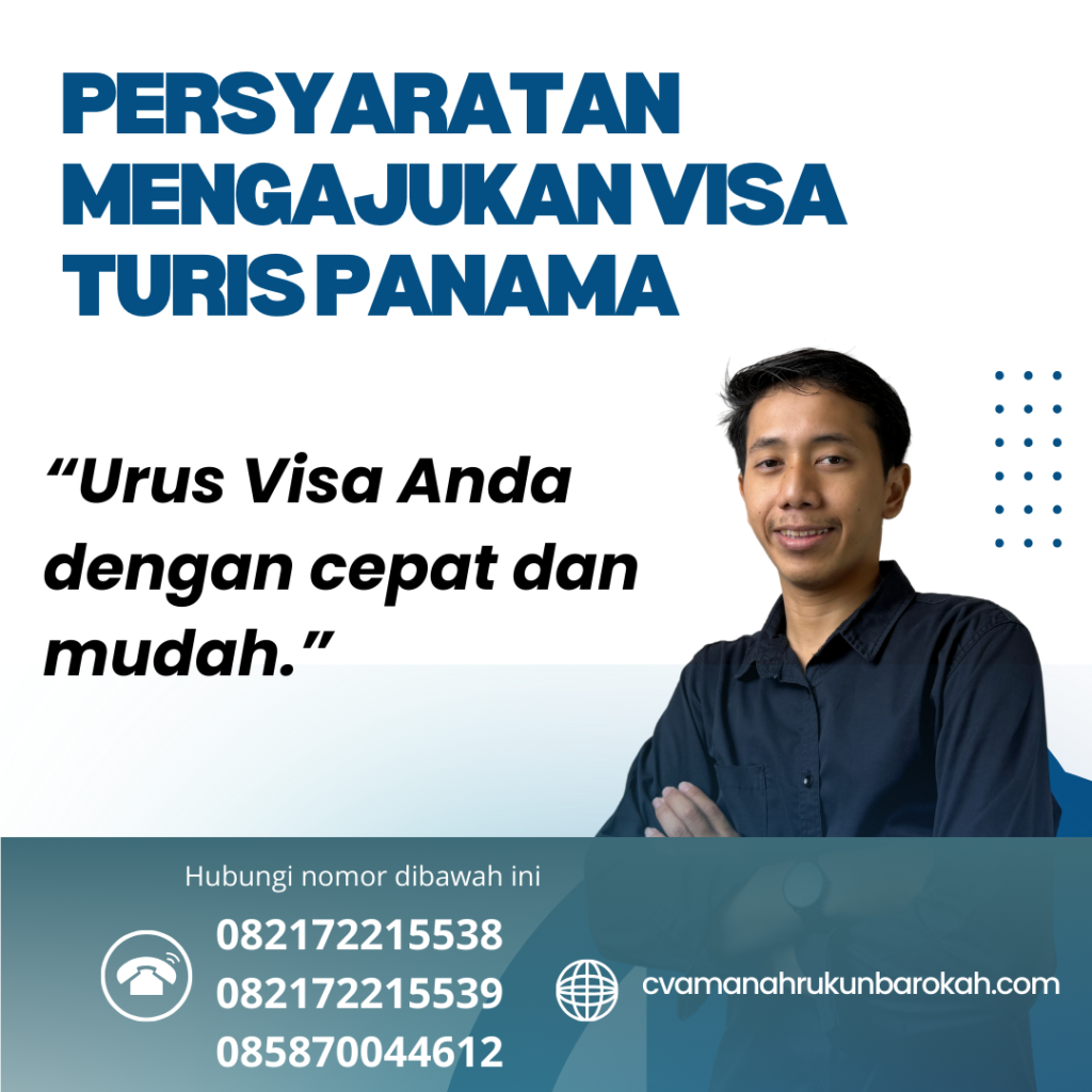 Persyaratan Mengajukan Visa Turis Panama Persyaratan Mengajukan Visa Turis Panama