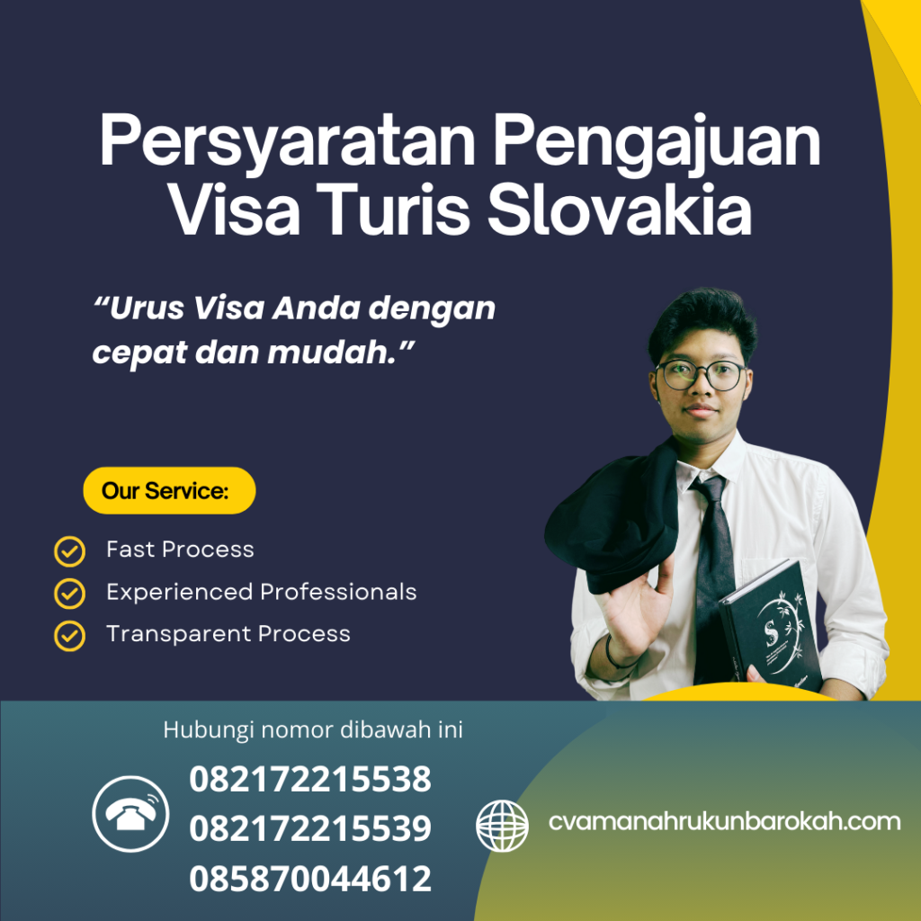 Persyaratan Pengajuan Visa Turis Slovakia Persyaratan Pengajuan Visa Turis Slovakia