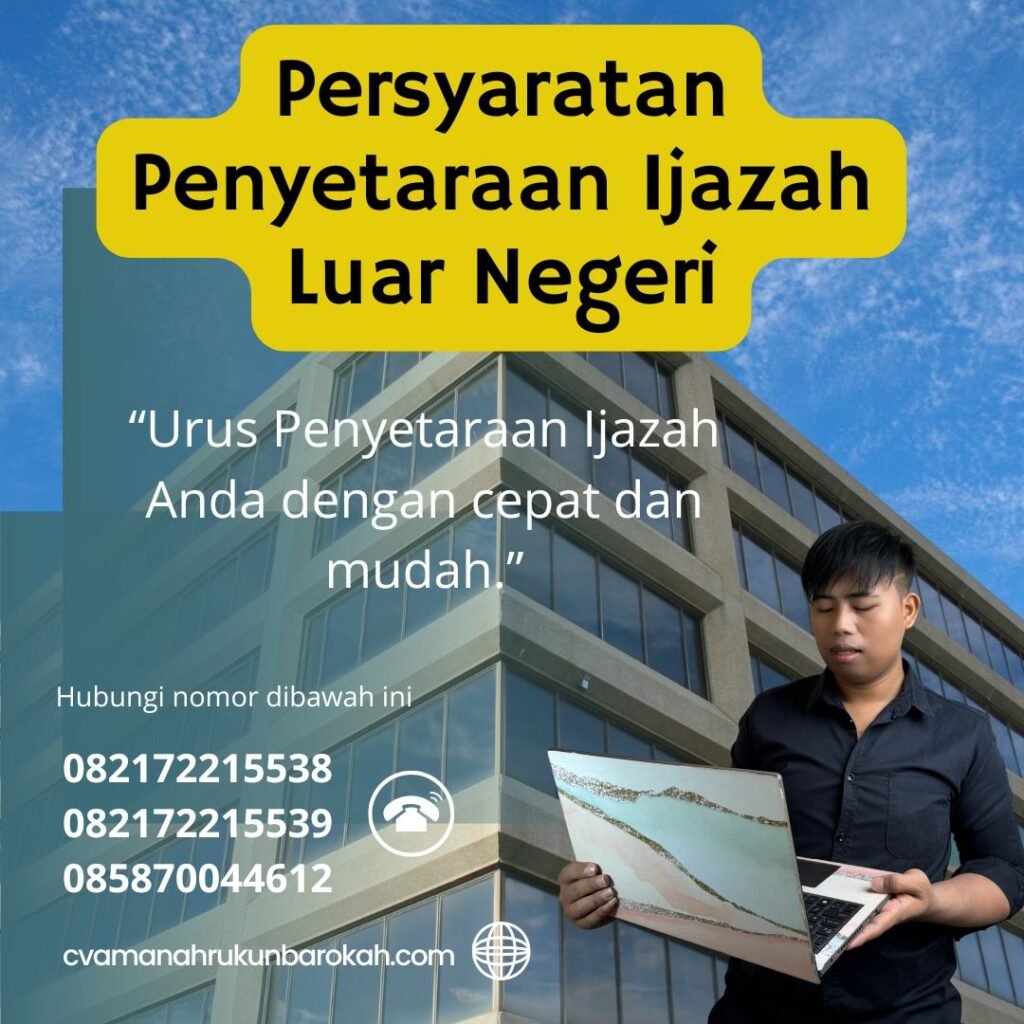 Persyaratan Penyetaraan Ijazah Luar Negeri (1) Persyaratan Penyetaraan Ijazah Luar Negeri (1)