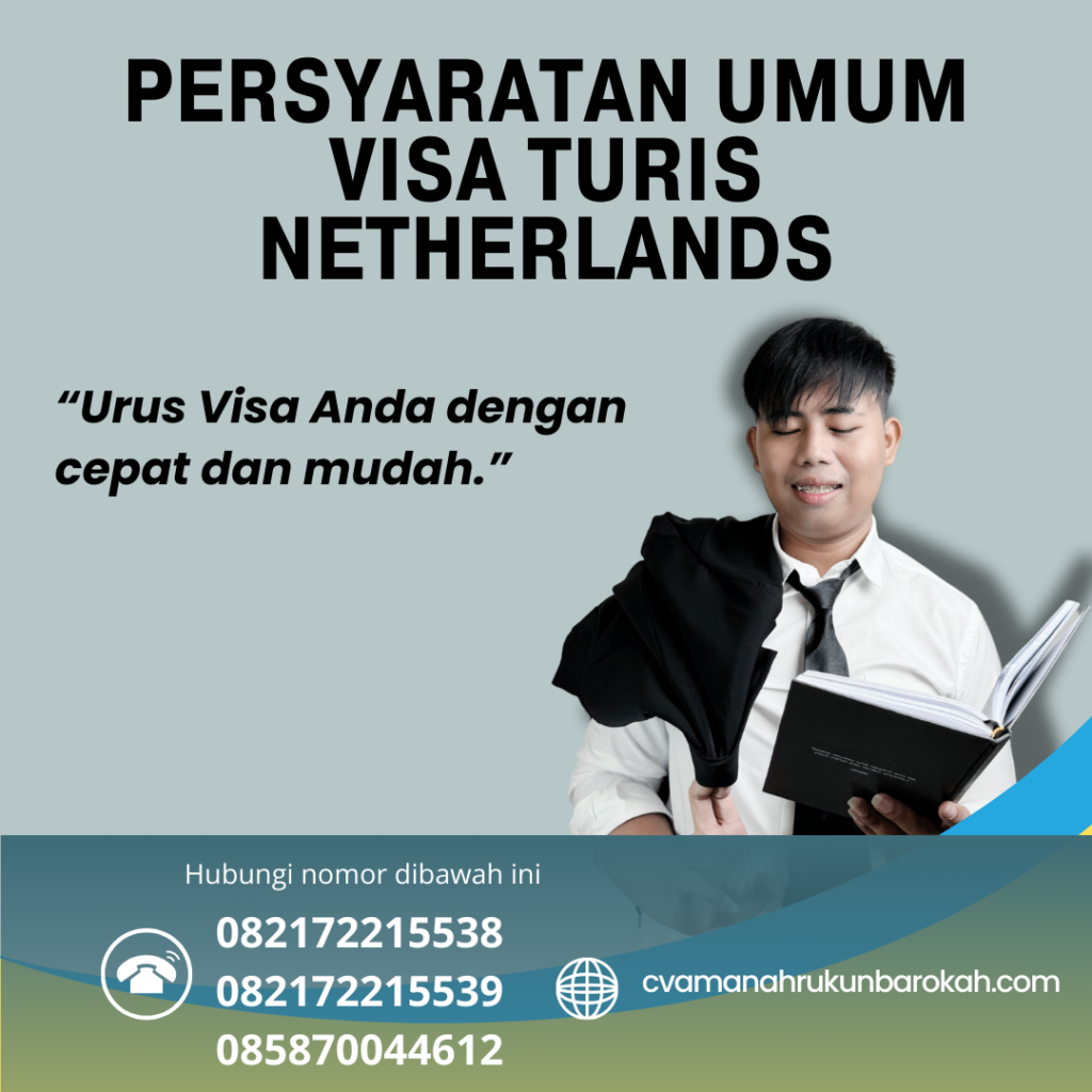 Persyaratan Umum Visa Turis Netherlands
