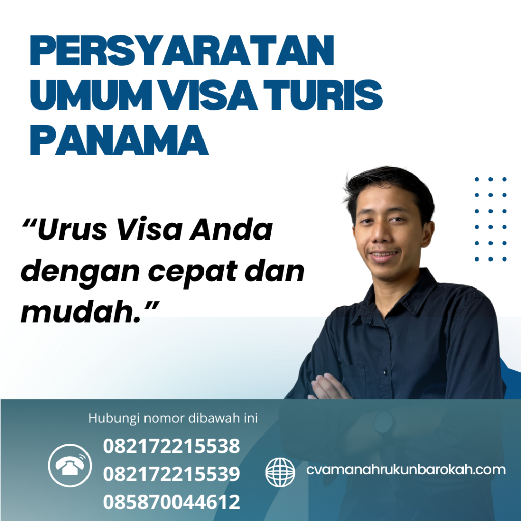 Persyaratan Umum Visa Turis Panama