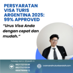 Persyaratan Visa Turis Argentina 2025 99% Approved