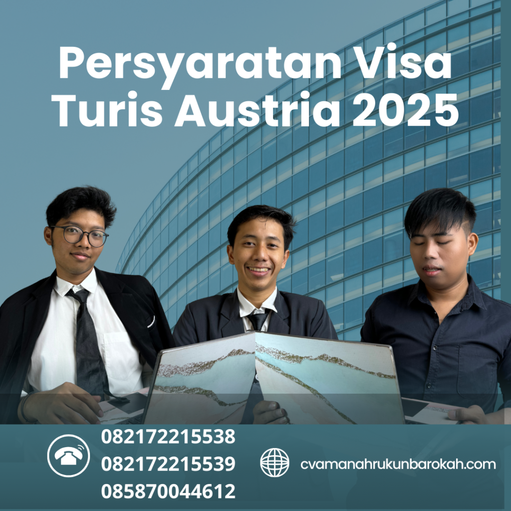 Persyaratan Visa Turis Austria 2025 Persyaratan Visa Turis Austria 2025