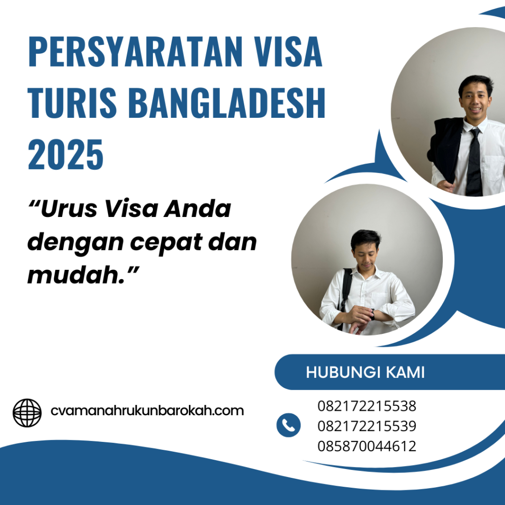 Persyaratan Visa Turis Bangladesh 2025 Persyaratan Visa Turis Bangladesh 2025