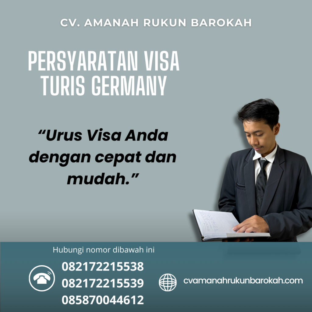 Persyaratan Visa Turis Germany Persyaratan Visa Turis Germany