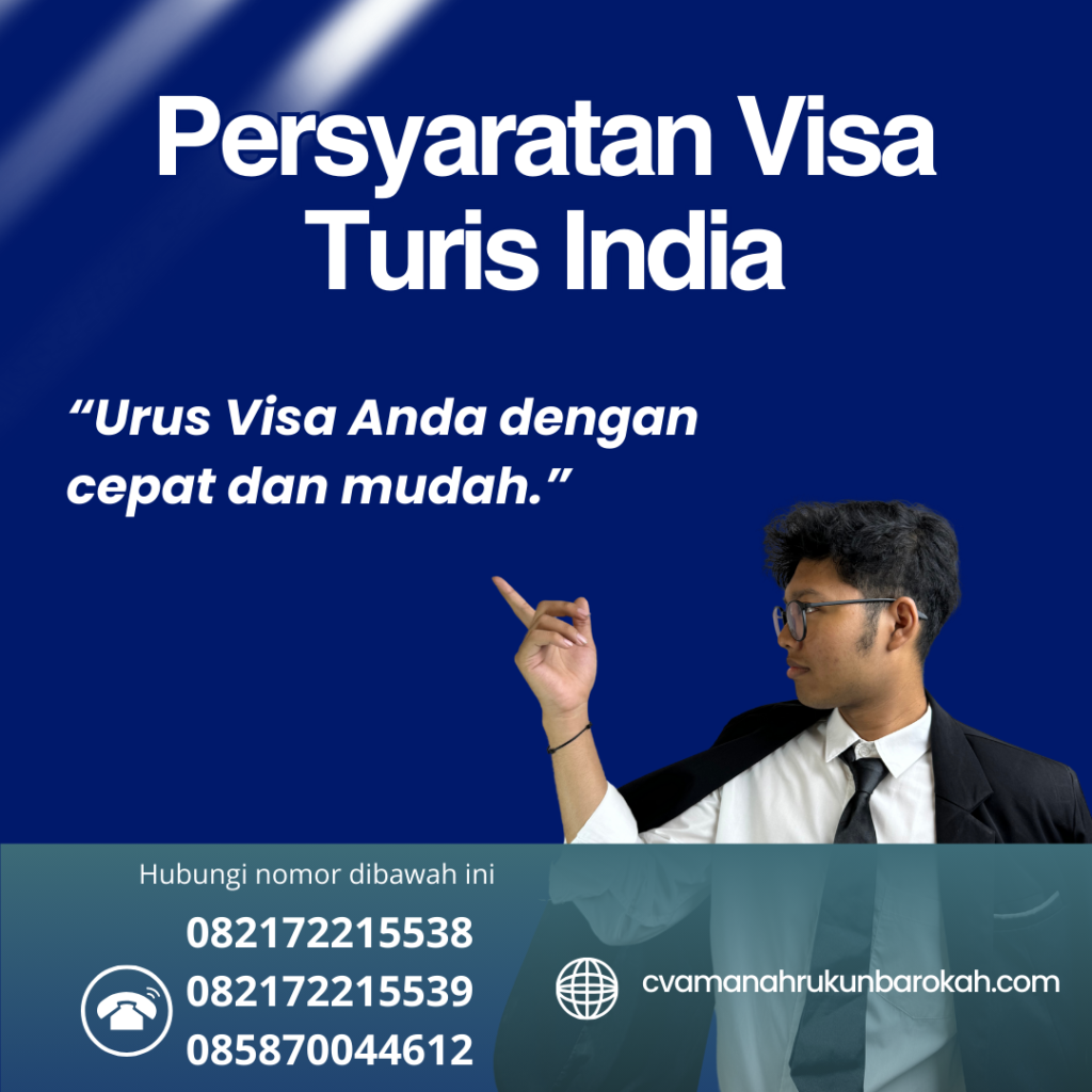 Persyaratan Visa Turis India Persyaratan Visa Turis India