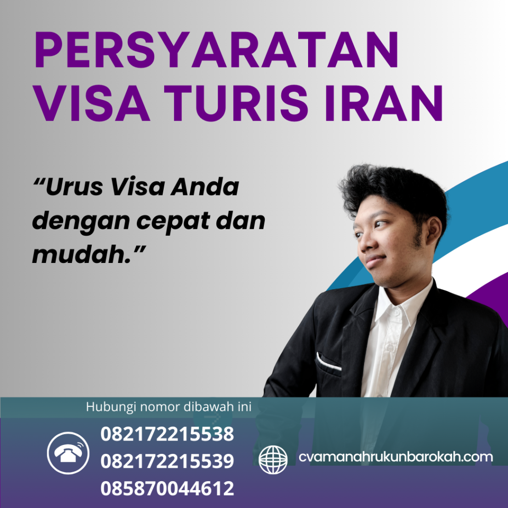 Persyaratan Visa Turis Iran Persyaratan Visa Turis Iran