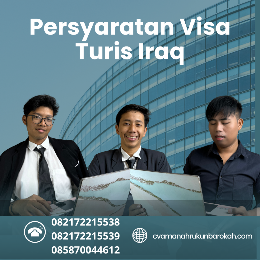 Persyaratan Visa Turis Iraq Persyaratan Visa Turis Iraq