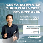 Persyaratan Visa Turis Italia 2025 99% Approved