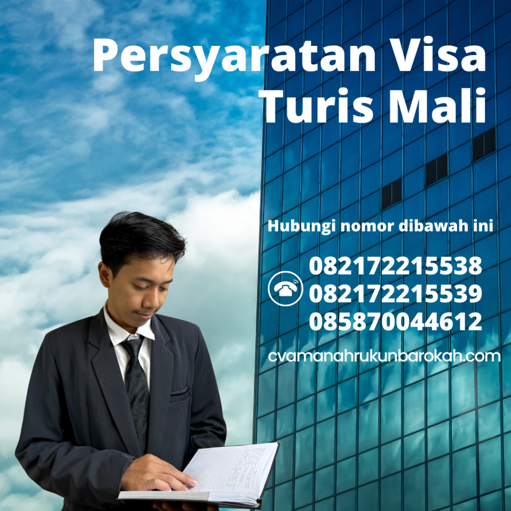 Persyaratan Visa Turis Mali Persyaratan Visa Turis Mali