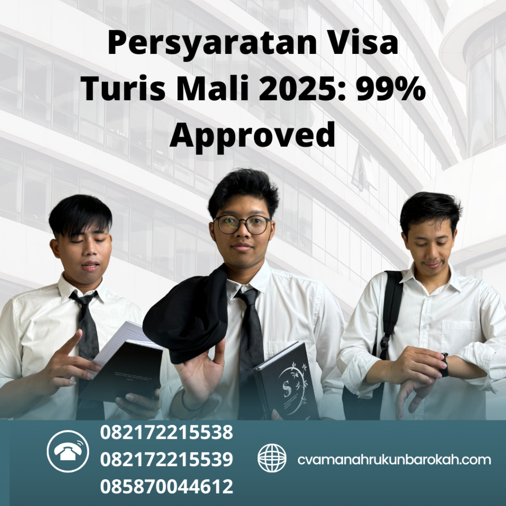 Persyaratan Visa Turis Mali 2025 99% Approved