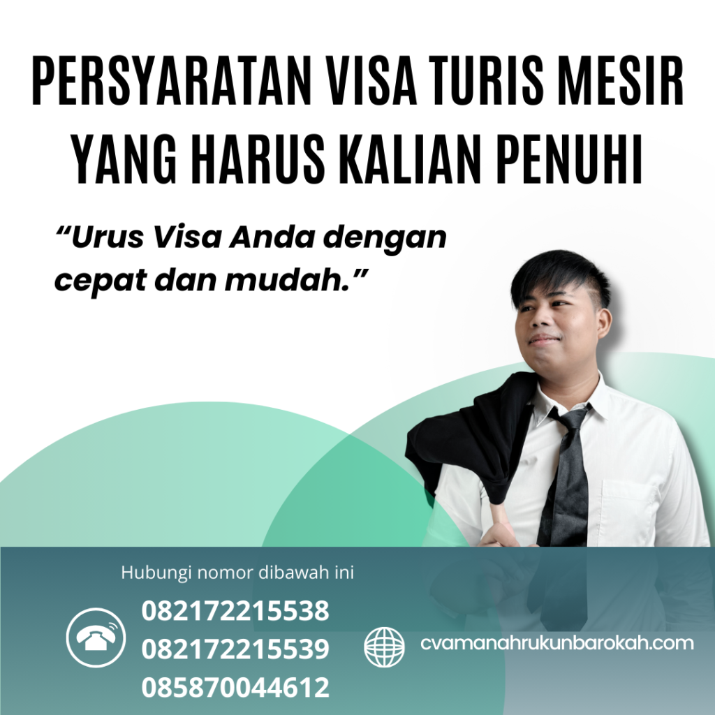 Persyaratan Visa Turis Mesir yang Harus Kalian Penuhi Persyaratan Visa Turis Mesir Yang Harus Kalian Penuhi