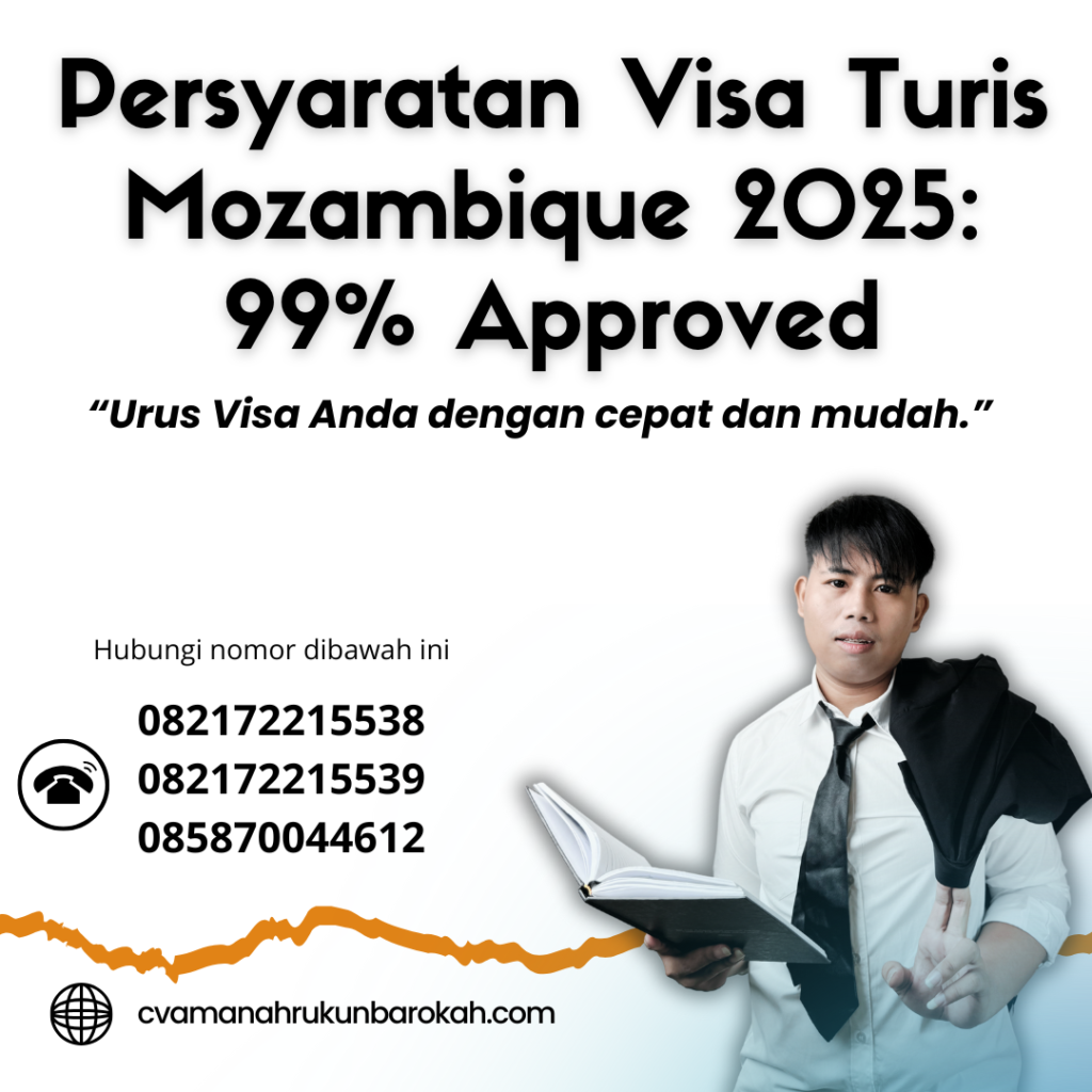 Persyaratan Visa Turis Mozambique 2025 99% Approved