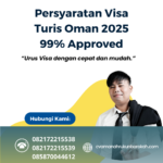 Persyaratan Visa Turis Oman 2025 99% Approved