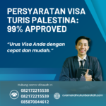Persyaratan Visa Turis Palestina 99% Approved