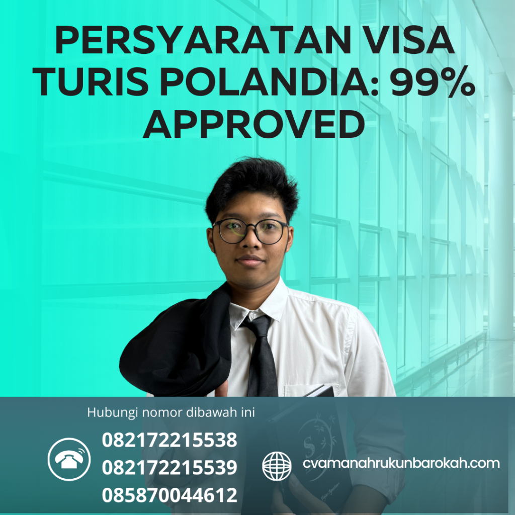 Persyaratan Visa Turis Polandia 99% Approved