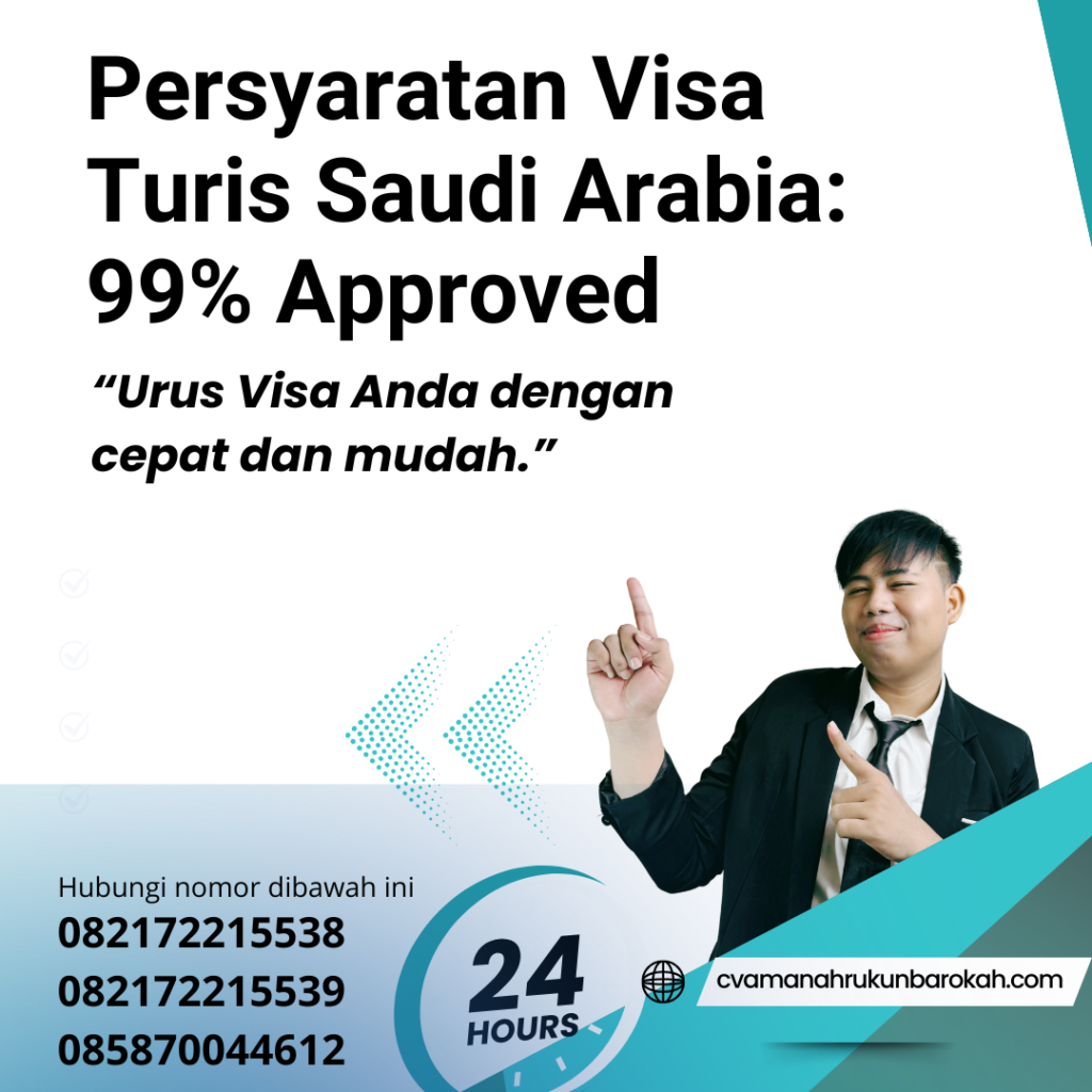 Persyaratan Visa Turis Saudi Arabia 99% Approved